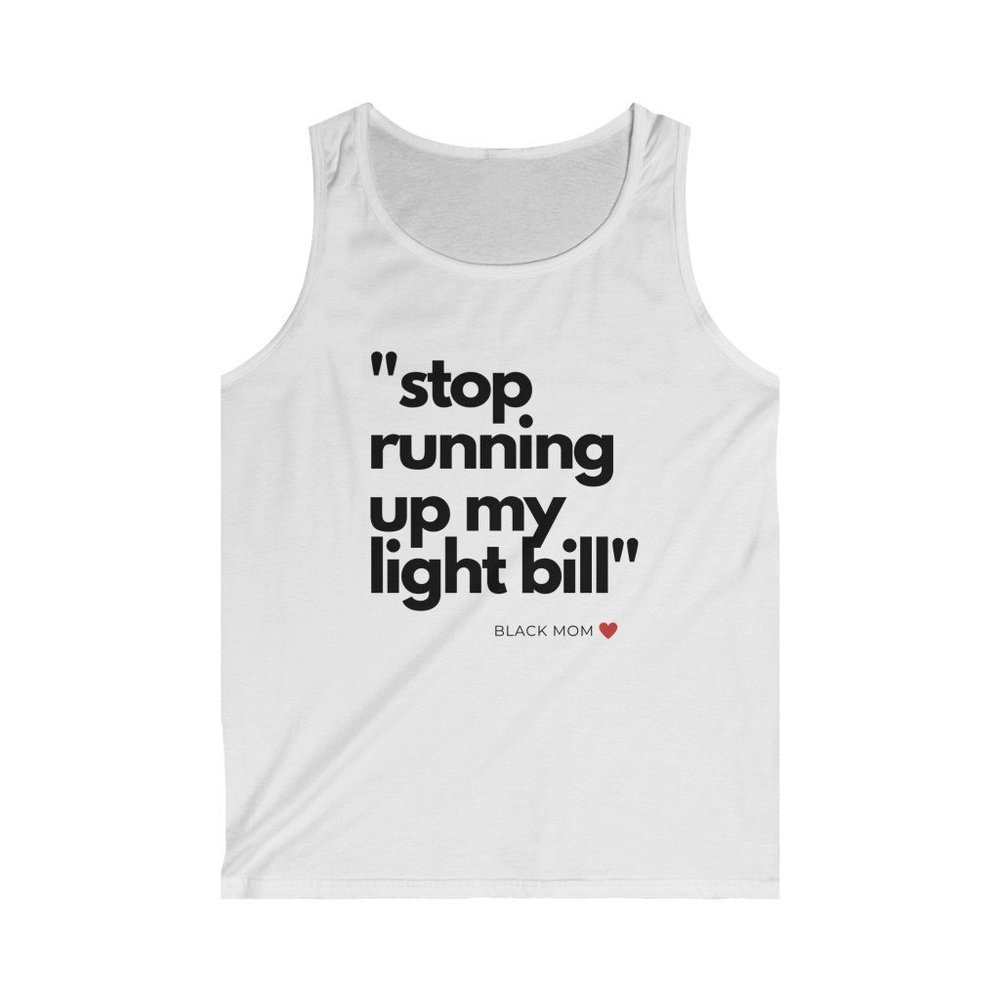 Men's Softstyle Tank Top | "Stop Running Up My